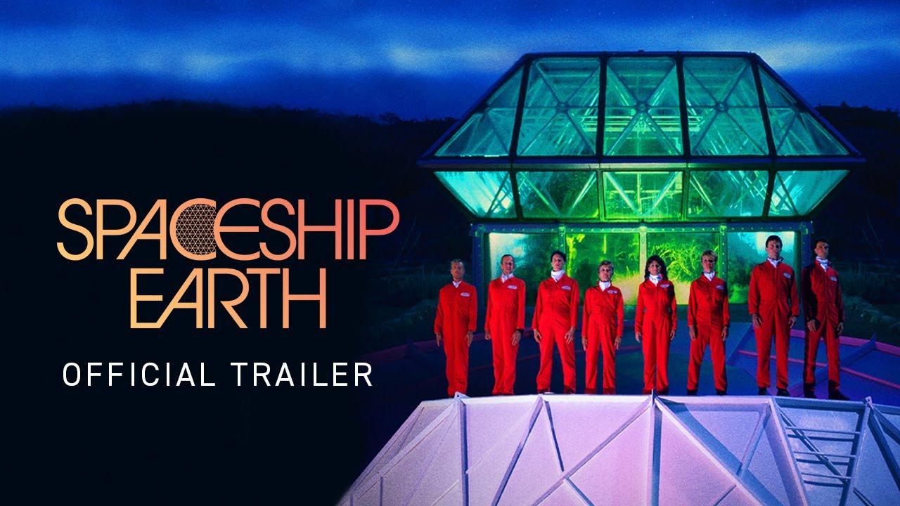 watch Spaceship Earth Official Trailer