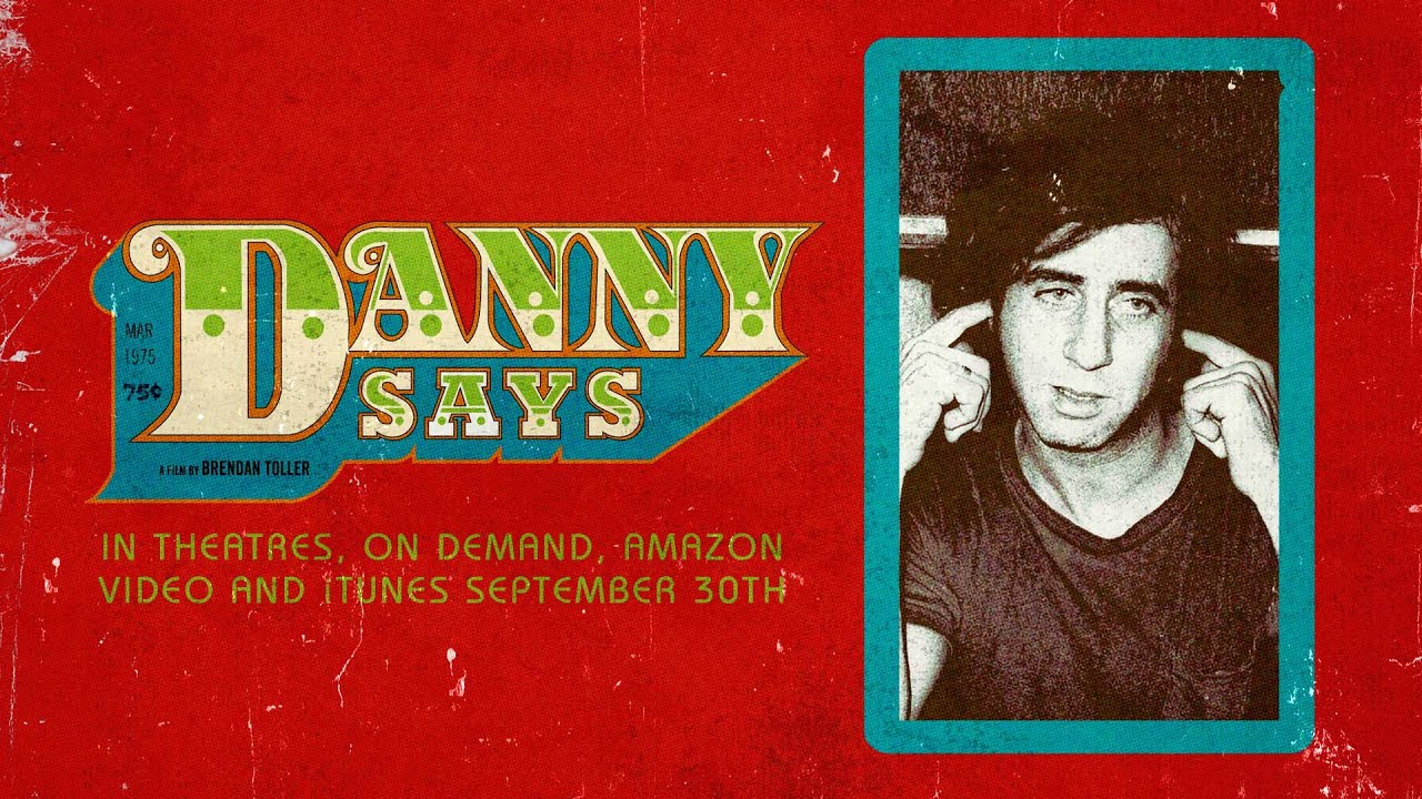 watch Danny Says Theatrical Trailer
