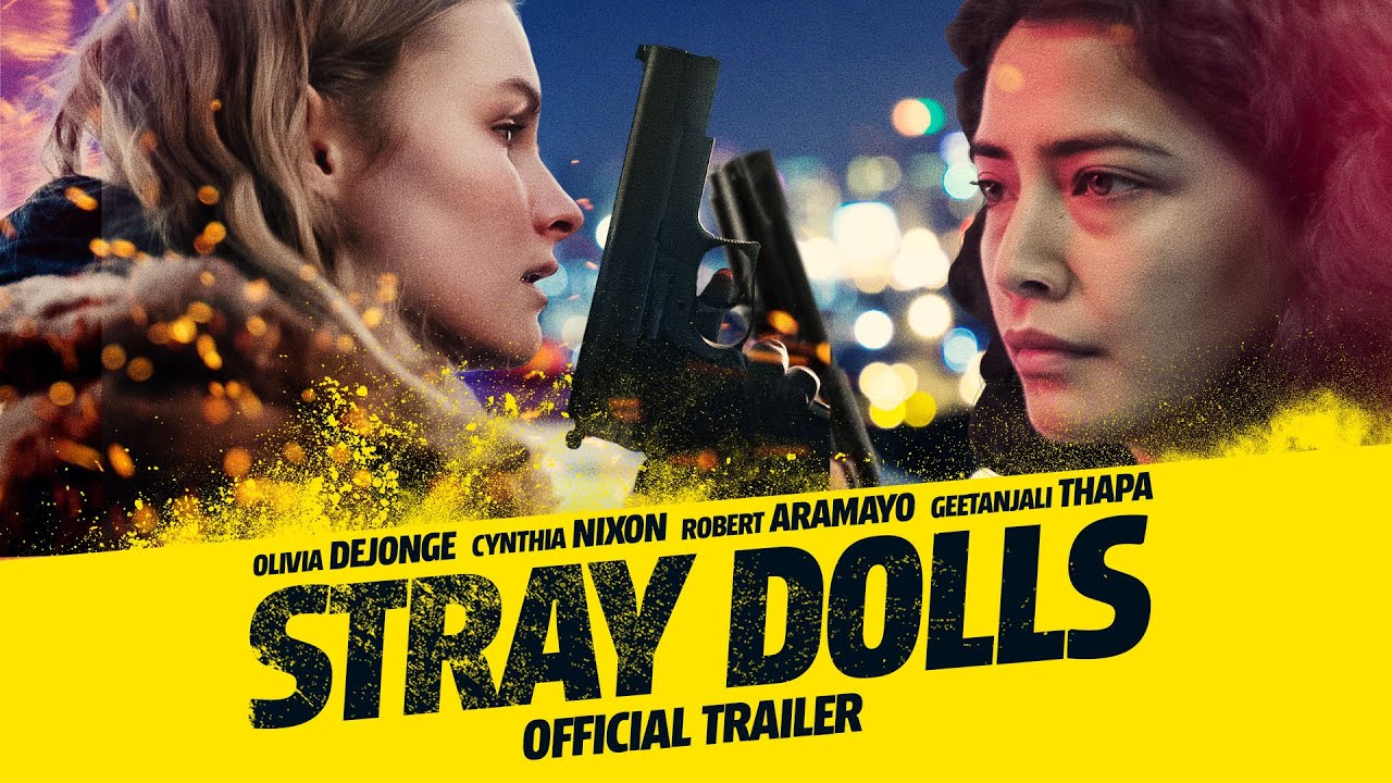 watch Stray Dolls Official Trailer