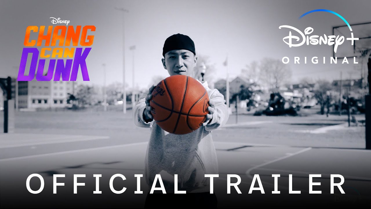 watch Chang Can Dunk Official Trailer