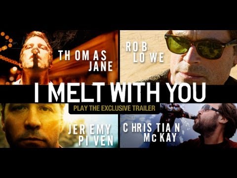 watch I Melt With You Theatrical Trailer
