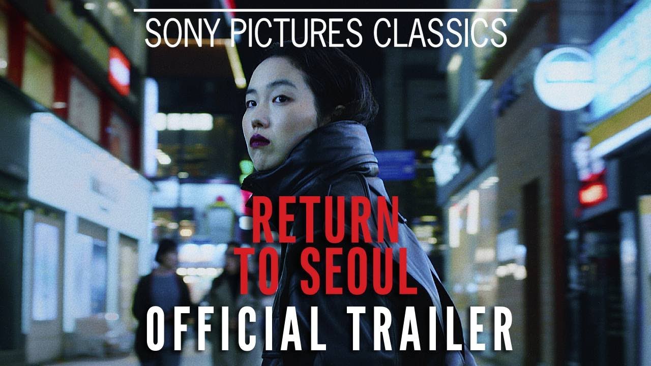 watch Return to Seoul Official Trailer