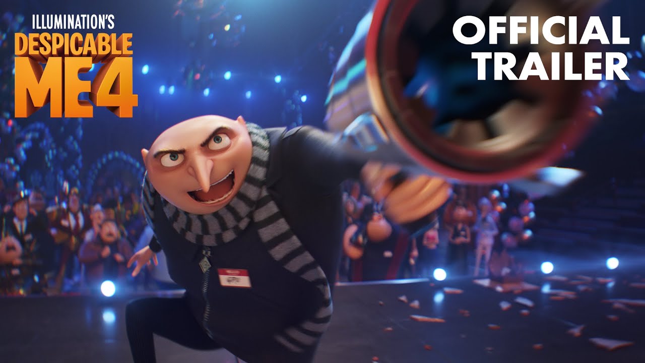 watch Despicable Me 4 Official Trailer