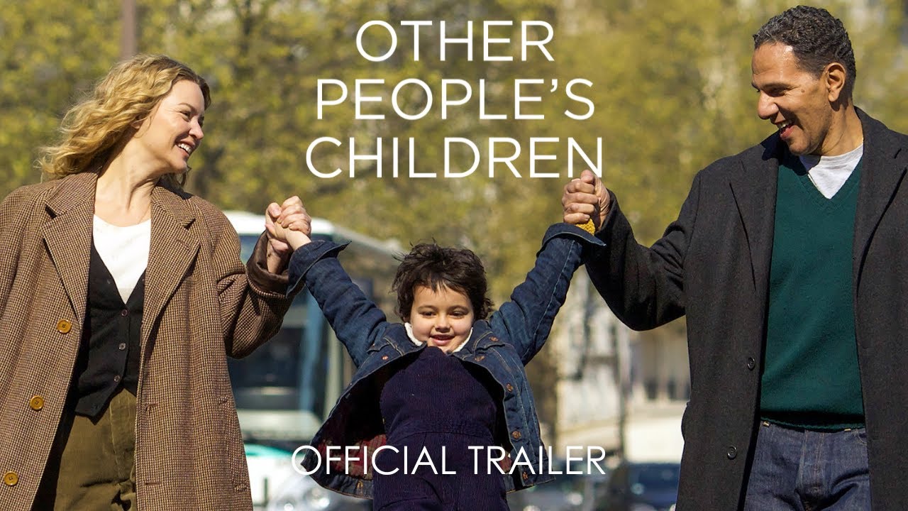 watch Other People’s Children Official Trailer