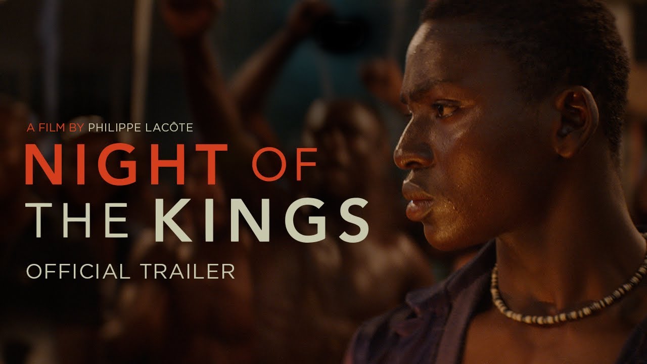 watch Night Of The Kings Official Trailer
