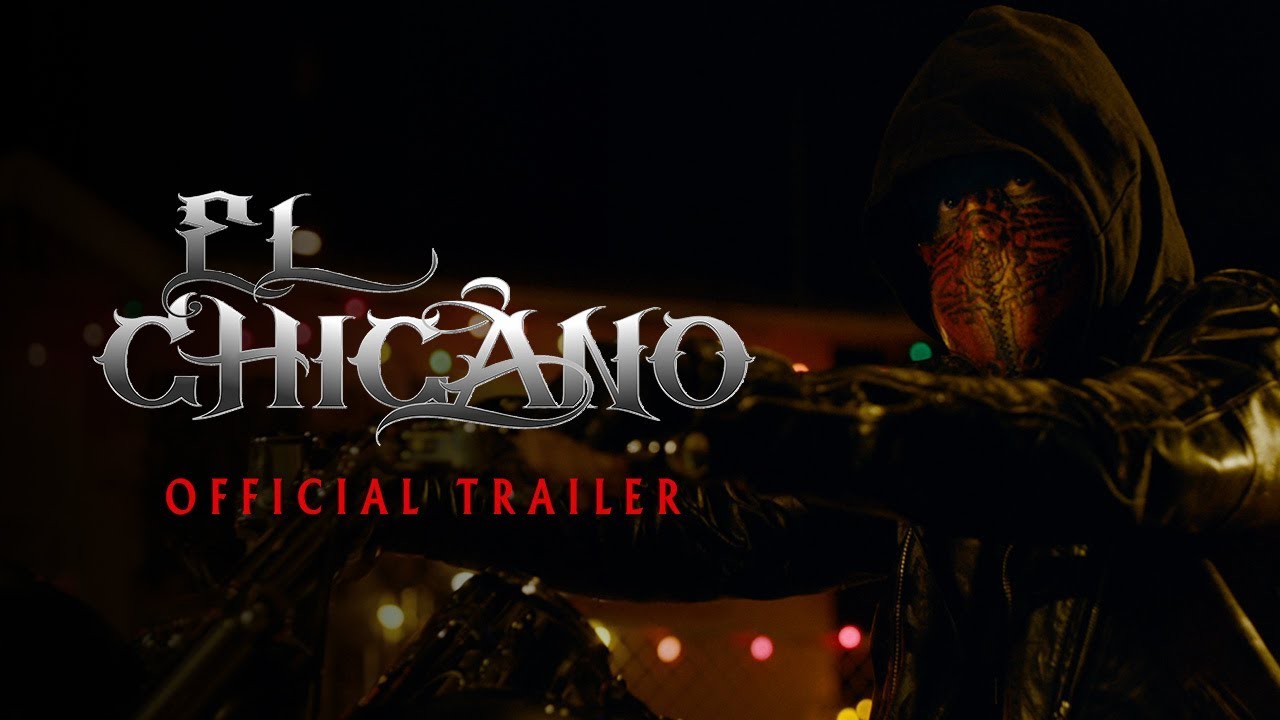 watch El Chicano Official Trailer