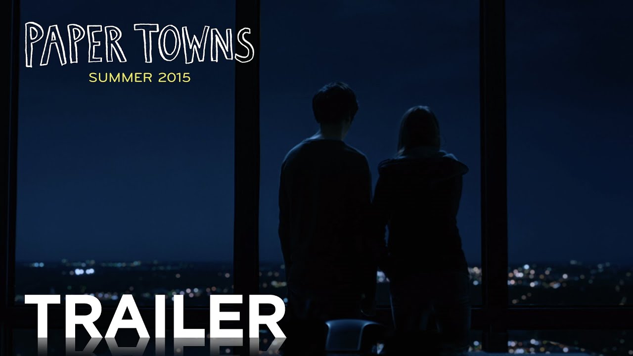 watch Paper Towns Theatrical Trailer #2
