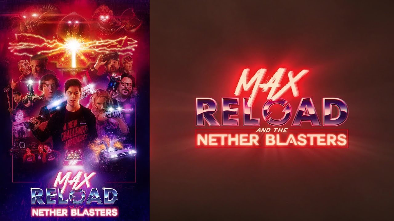 watch Max Reload and The Nether Blasters Official Trailer