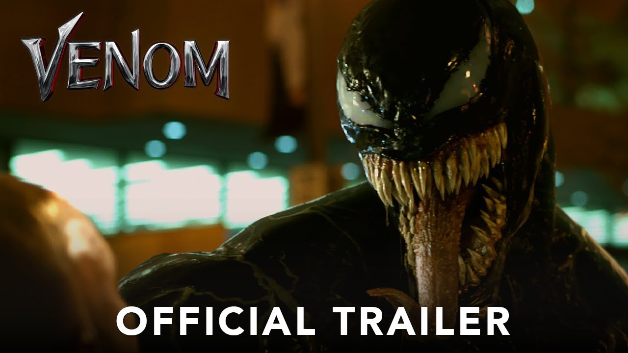 watch Venom Theatrical Trailer
