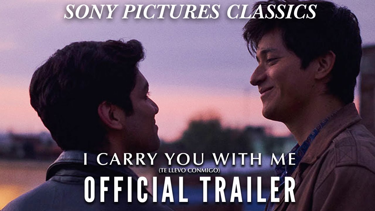watch I Carry You With Me Official Trailer