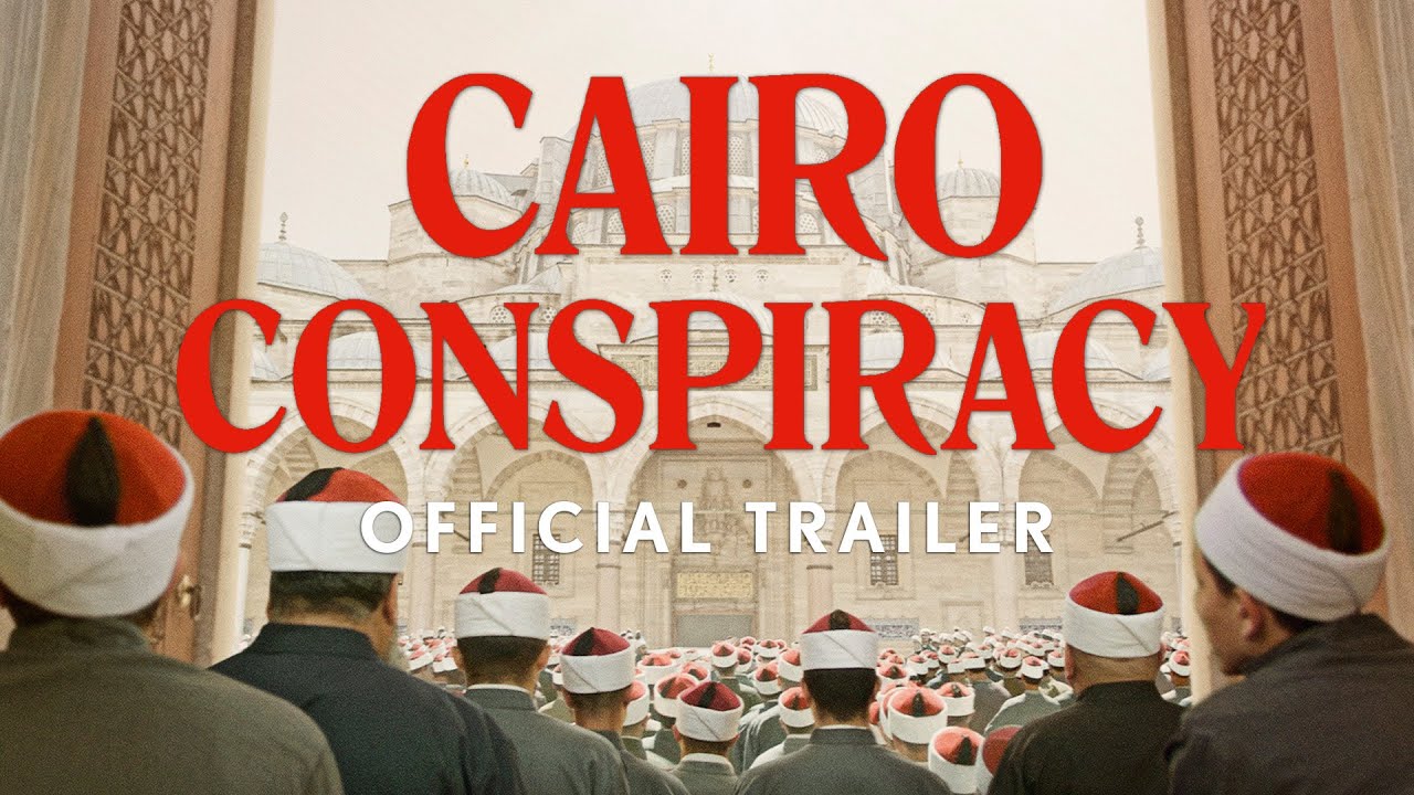 watch Cairo Conspiracy Official Trailer
