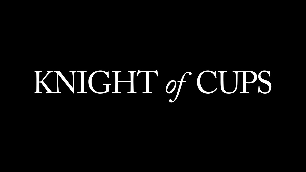 watch Knight of Cups Theatrical Trailer