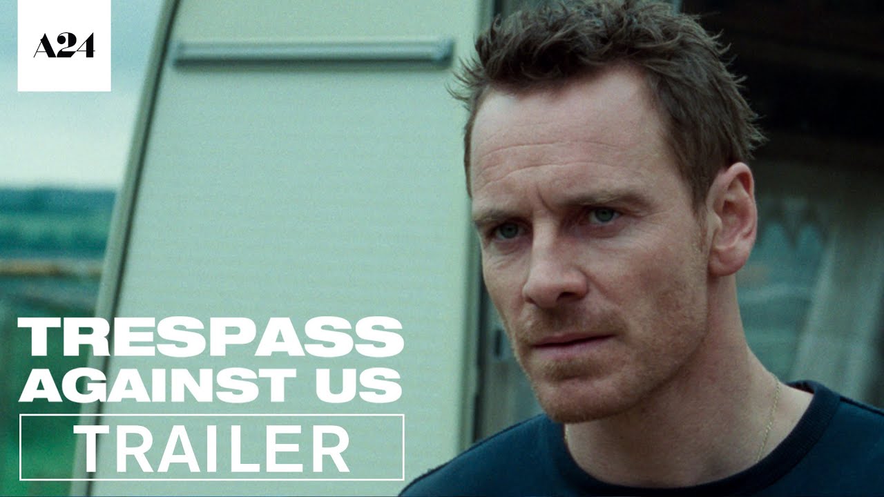 watch Trespass Against Us Theatrical Trailer