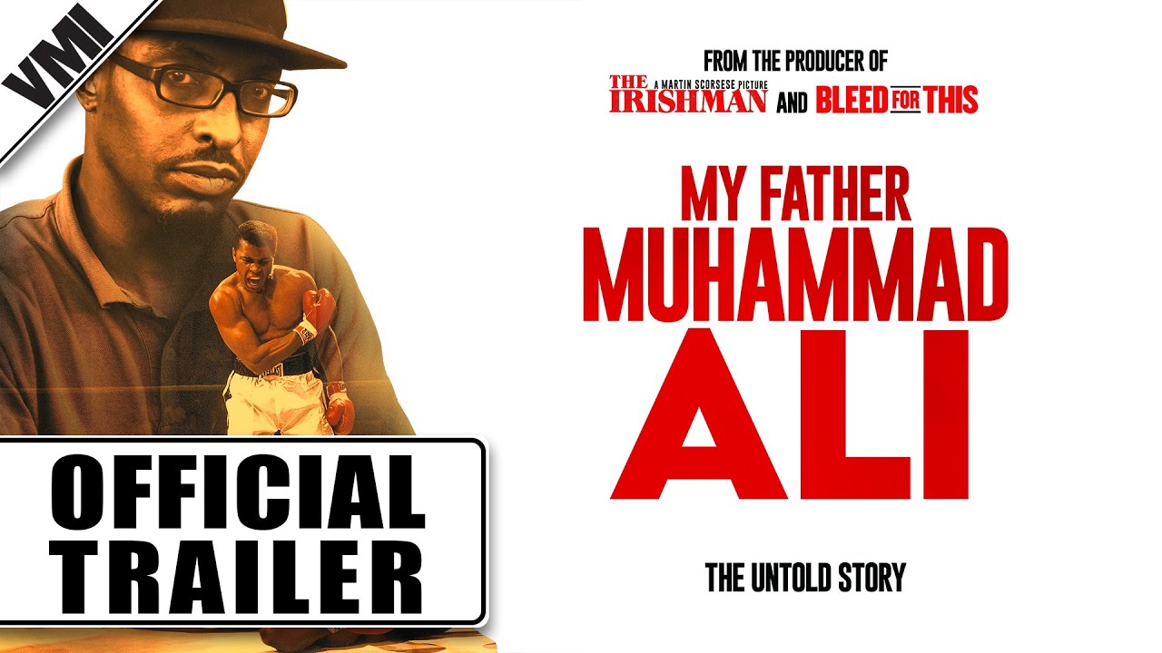 watch My Father Muhammad Ali: The Untold Story Official Trailer