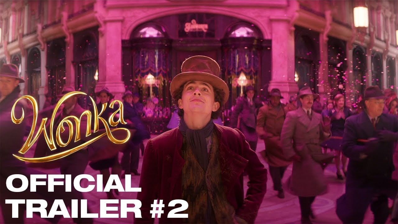 watch Wonka Official Trailer #2
