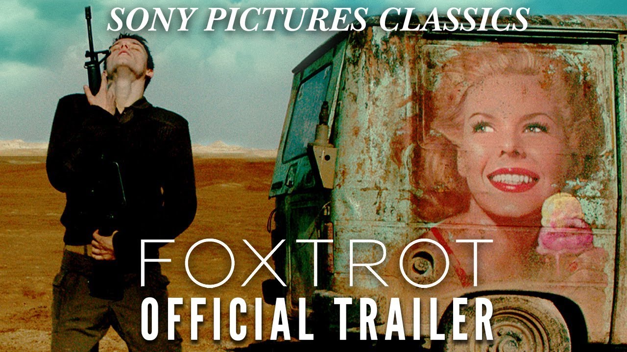 watch Foxtrot Theatrical Trailer