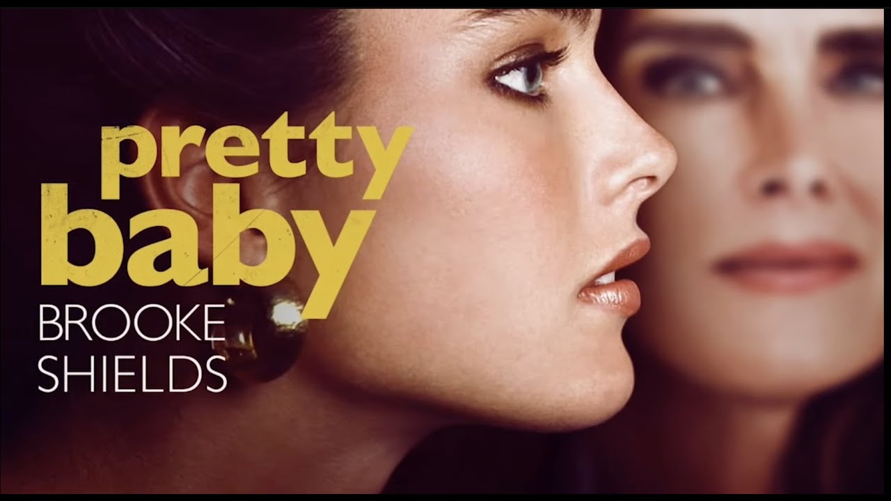 watch Pretty Baby: Brooke Shields Official Trailer