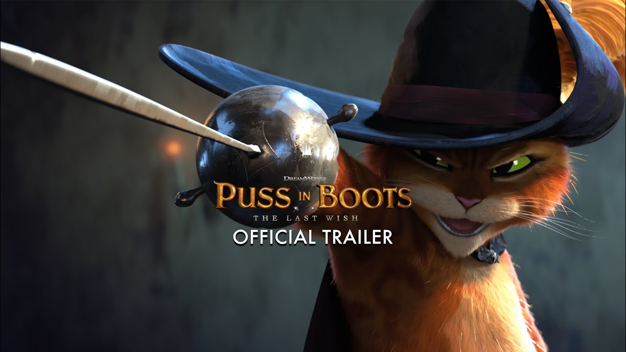 watch Puss in Boots: The Last Wish Official Trailer
