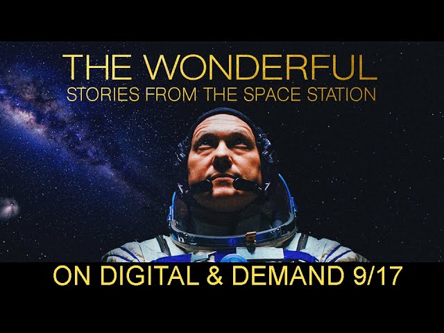 watch The Wonderful: Stories from the Space Station Official Trailer
