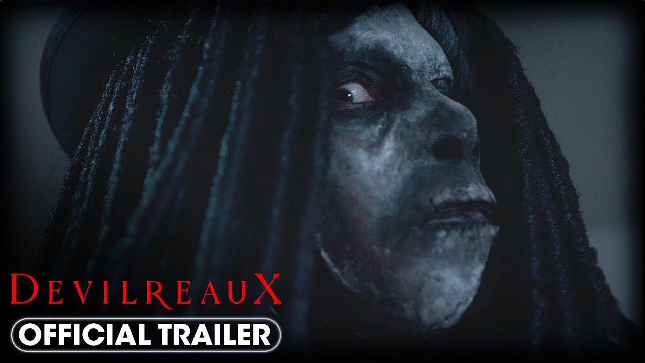 watch Devilreaux Official Trailer