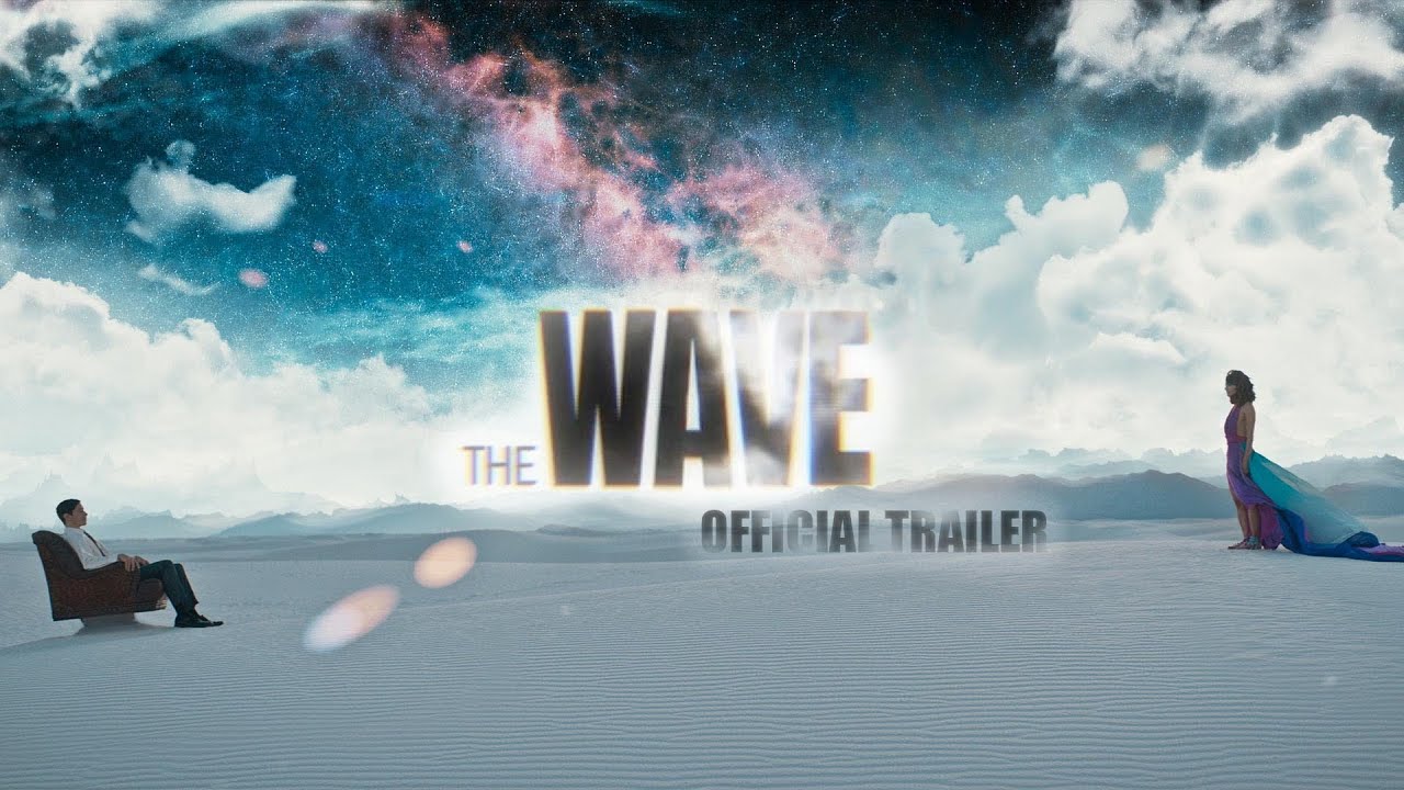 watch The Wave Official Trailer