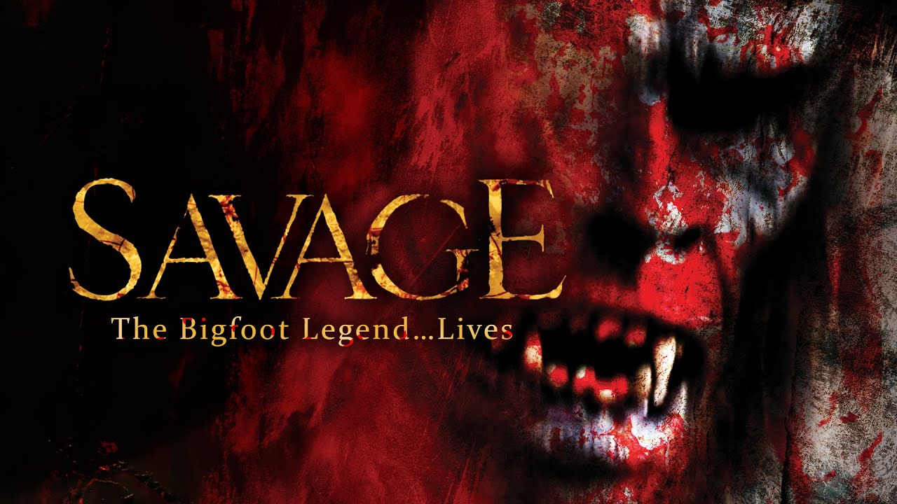 watch Savage: The Bigfoot Legend…Lives Official Trailer