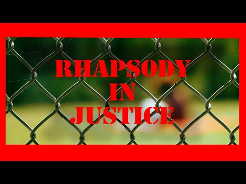 Rhapsody In Justice
