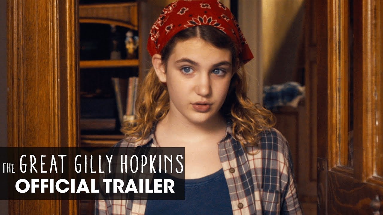 watch The Great Gilly Hopkins Theatrical Trailer