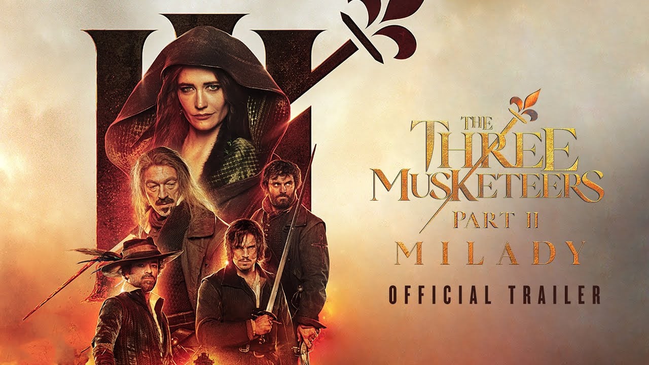 watch The Three Musketeers - Part II: Milady Official Trailer